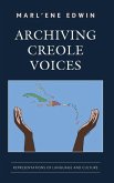 Archiving Creole Voices Archiving Creole Voices