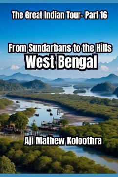 From Sundarbans to the Hills - Koloothra, Aji Mathew