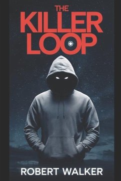 The Killer Loop - Walker, Robert