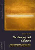 Verblendung und Aufbruch Verblendung und Aufbruch