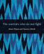 The Warriors Who Do Not Fight - Bild 1