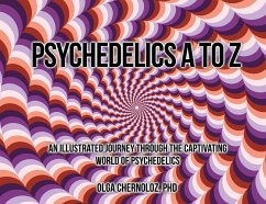 Psychedelics A to Z - Chernoloz, Olga