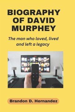 Biography of David Murphey - D Hernandez, Brandon