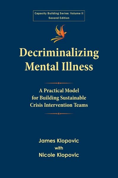 Decriminalizing Mental Illness Decriminalizing Mental Illness