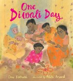 One Diwali Day: Festivals of the World One Diwali Day: Festivals of the World