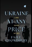 Ukraine At Any Price