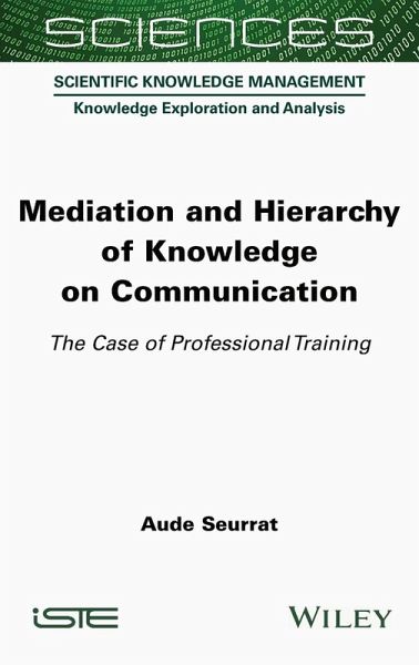 Mediation and Hierarchy of Knowledge on Communication Mediation and Hierarchy of Knowledge on Communication