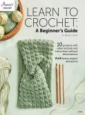 Learn to Crochet: A Beginner's Guide Learn to Crochet: A Beginner's Guide