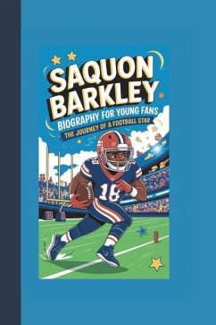 Saquon Barkley Biography for Kids - Kiser, Dennis