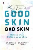 Good Skin Bad Skin