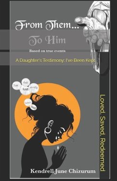 From Them To Him - Chizurum, Kendrell June
