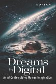 Dreams in Digital