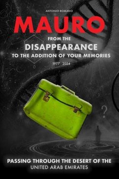 Mauro From the disappearance to the addition of your memories - Romano, Antonio