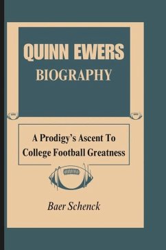 Quinn Ewers Biography - Schenck, Baer