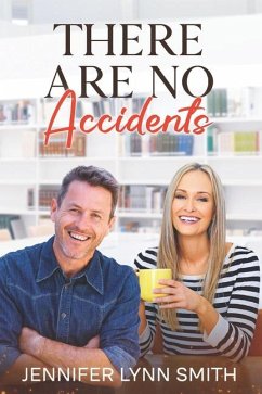 There Are No Accidents - Smith, Jennifer Lynn