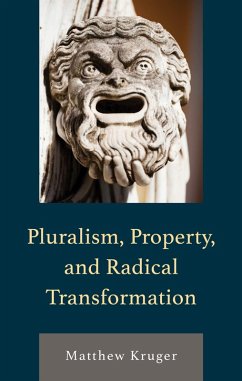 Cover Pluralism, Property, and Radical Transformation