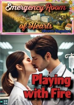 Cover Emergency Room of Hearts: Playing with Fire