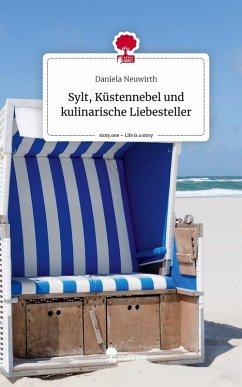 Cover Sylt, Küstennebel und kulinarische Liebesteller. Life is a Story - story.one