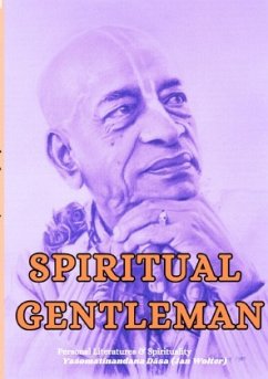 Spiritual Gentleman - Dasa, Yasomatinandana