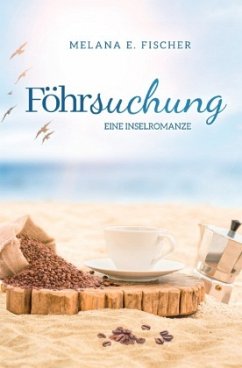 Cover Föhrsuchung Eine Inselromanze