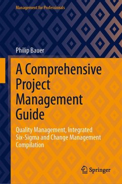 A Comprehensive Project Management Guide (eBook, PDF) - Bauer, Philip