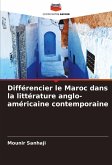 Différencier le Maroc dans la littérature anglo-américaine contemporaine