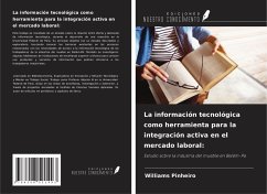 La información tecnológica como herramienta para la integración activa en el mercado laboral: - Pinheiro, Williams