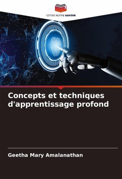 Cover Concepts et techniques d'apprentissage profond