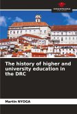 The history of higher and university education in the DRC The history of higher and university education in the DRC