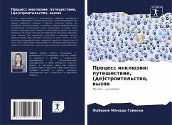 Cover Process inklüzii: puteshestwie, (de)stroitel'stwo, wyzow