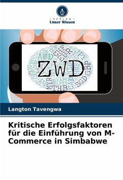 Cover Kritische Erfolgsfaktoren für die Einführung von M-Commerce in Simbabwe