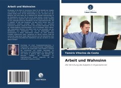 Arbeit und Wahnsinn - Vitorino Da Costa, Tamiris