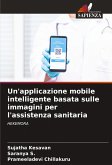 Un'applicazione mobile intelligente basata sulle immagini per l'assistenza sanitaria Un'applicazione mobile intelligente basata sulle immagini per l'assistenza sanitaria