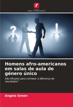 Homens afro-americanos em salas de aula de género único Cover Homens afro-americanos em salas de aula de género único