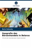 Geografie des Börsenhandels in Belarus