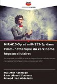 MiR-615-5p et miR-155-5p dans l'immunothérapie du carcinome hépatocellulaire: MiR-615-5p et miR-155-5p dans l'immunothérapie du carcinome hépatocellulaire: