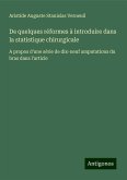 De quelques réformes à introduire dans la statistique chirurgicale De quelques réformes à introduire dans la statistique chirurgicale