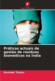 Práticas actuais de gestão de resíduos biomédicos na Índia