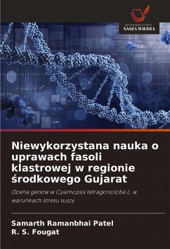 Cover Niewykorzystana nauka o uprawach fasoli klastrowej w regionie ¿rodkowego Gujarat