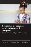 Educazione sessuale degli adolescenti religiosi Educazione sessuale degli adolescenti religiosi