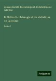 Bulletin d'archéologie et de statistique de la Drôme Bulletin d'archéologie et de statistique de la Drôme