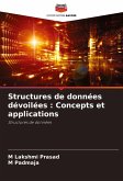 Structures de données dévoilées : Concepts et applications Structures de données dévoilées : Concepts et applications