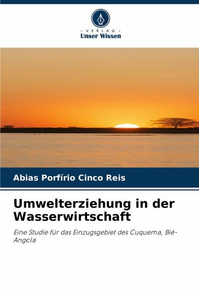 Umwelterziehung in der Wasserwirtschaft Umwelterziehung in der Wasserwirtschaft
