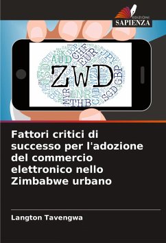 Cover Fattori critici di successo per l'adozione del commercio elettronico nello Zimbabwe urbano