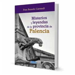 Cover MISTERIOS Y LEYENDAS DE LA PROVINCIA DE PALENCIA