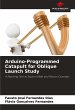 Arduino-Programmed Catapult for Oblique... - Bild 1