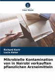 Mikrobielle Kontamination von in Nairobi verkauften pflanzlichen Arzneimitteln