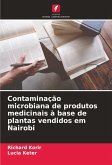 Contaminação microbiana de produtos medicinais à base de plantas vendidos em Nairobi
