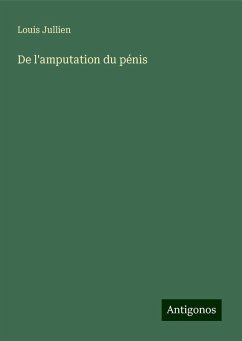 De l'amputation du pénis - Jullien, Louis