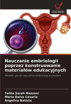 Cover Nauczanie embriologii poprzez konstruowanie materia¿ów edukacyjnych